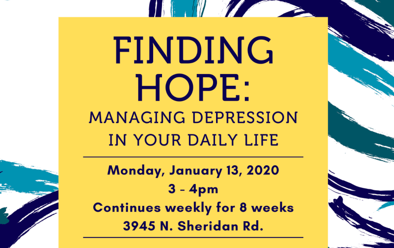 New “Finding Hope: Managing Depression in Your Daily Life” Group Begins January 2020